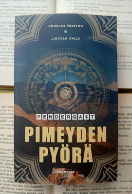 Preston & Child - Pendergast: Pimeyden pyörä (pokkari)