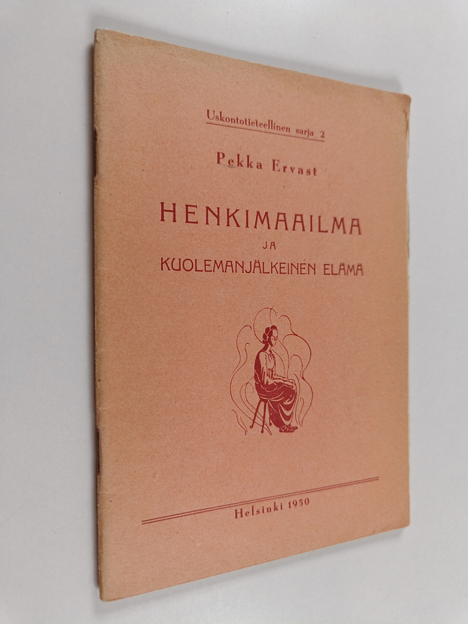 Pekka Ervast : Henkimaailma ja kuolemanjälkeinen elämä