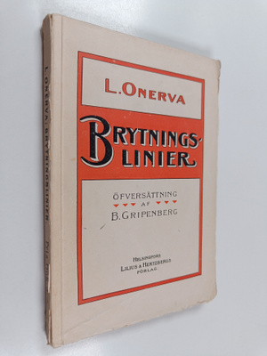 L. Onerva : Brytningslinier
