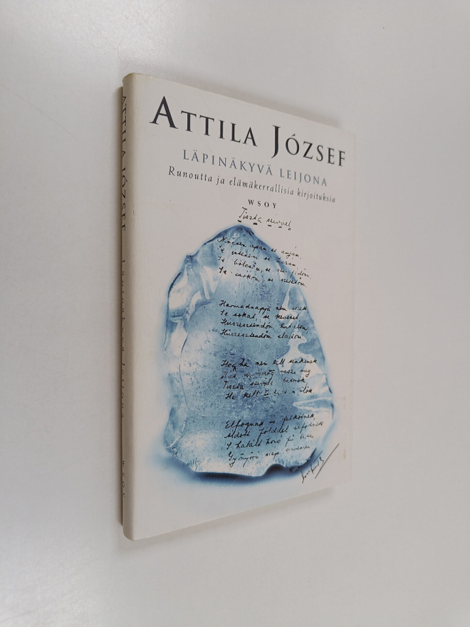 Attila Jozsef : Läpinäkyvä leijona : runoutta ja elämäker...