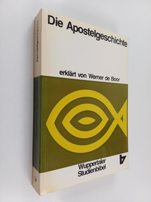 Werner de Boor : Die Apostelgeschichte