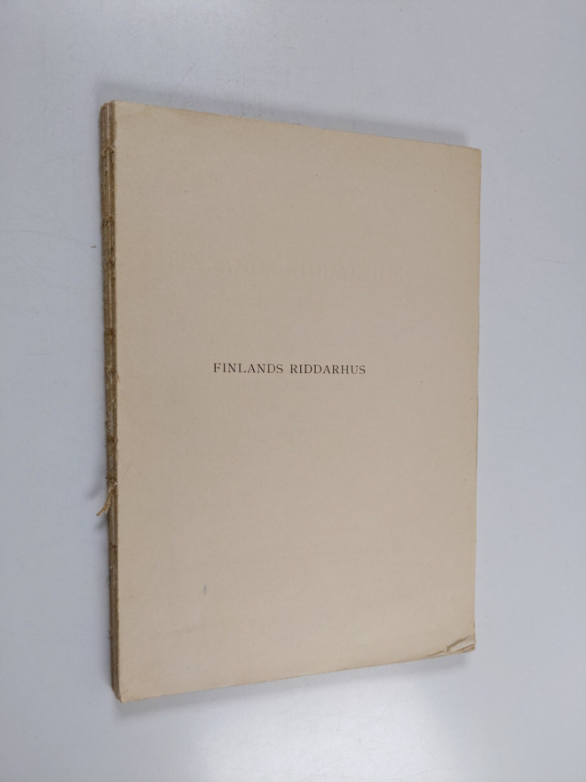 P. O. von Törne : Finlands riddarhus 1818-1918. I : Tiden...