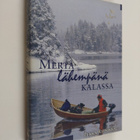 Pekka Reinikka : Merta lähempänä kalassa - pikkukuva 1