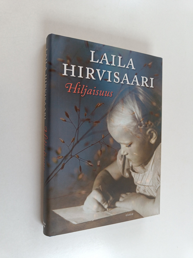 Laila Hirvisaari : Hiljaisuus
