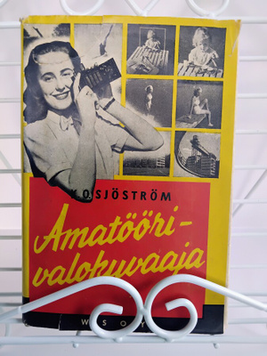 Amatöörivalokuvaaja - Käytännöllinen opas v.1955