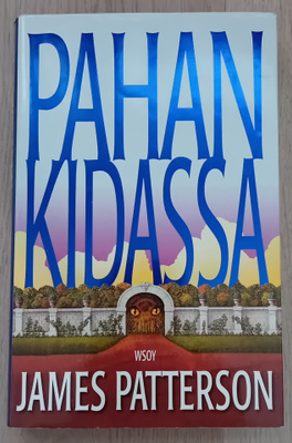 James Patterson - Pahan kidassa