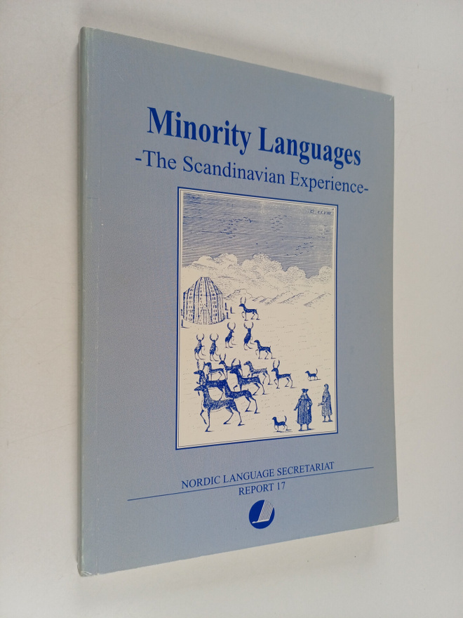 Minority languages : the Scandinavian experience : papers...