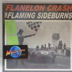FLAMING SIDEBURNS - FLANELON CRASH M-/M-  10" EP - pikkukuva 1