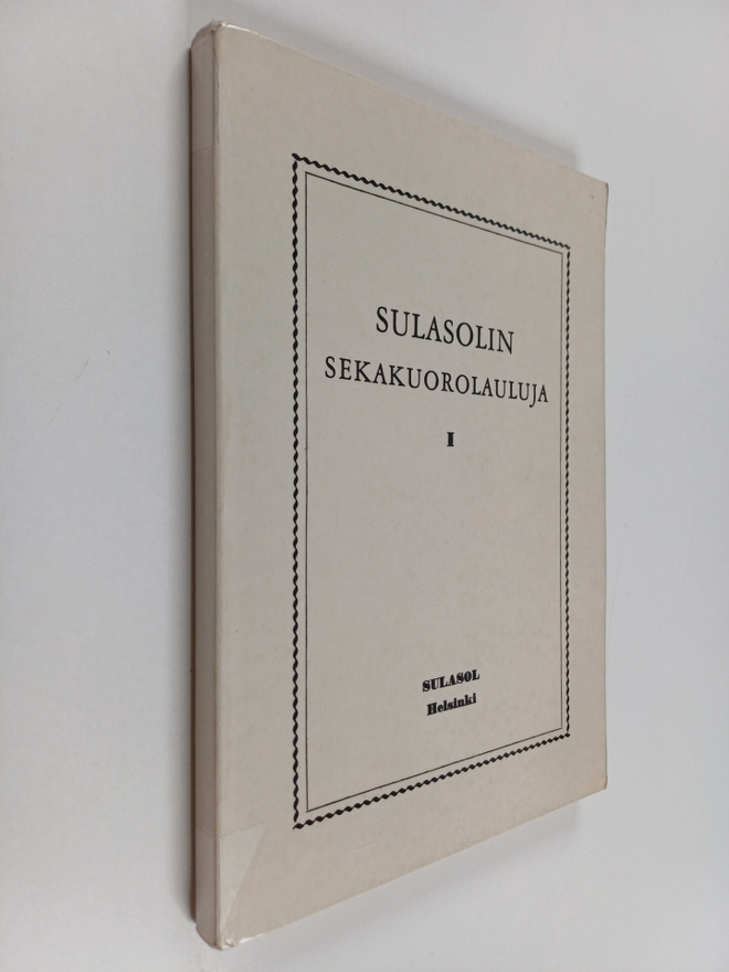 Martti ym. (toim.) Turunen : Sulasolin sekakuorolauluja 1