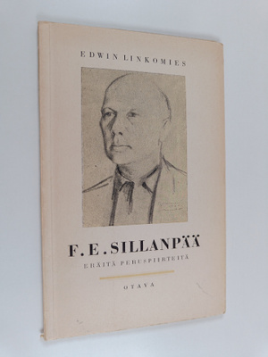 Edwin Linkomies : F. E. Sillanpää : eräitä peruspiirteitä