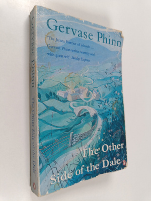 Gervase Phinn : The other side of the dale