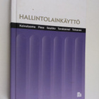 Matti Tolvanen ym. : Hallintolainkäyttö - pikkukuva 1