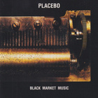 CD: Placebo: Black market music - pikkukuva 1