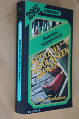 Eeva Tenhunen : Kuolema savolaiseen tapaan ( 2.p. 2002 )