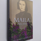 Maila Makkonen : Maila : Fältin flikka - pikkukuva 1