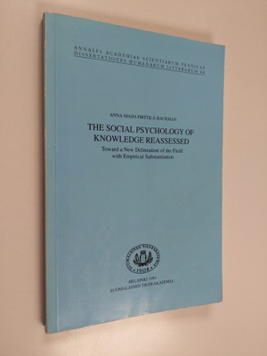 Anna-Maija Pirttilä-Backman : The Social Psychology of Kn...