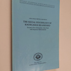 Anna-Maija Pirttilä-Backman : The Social Psychology of Kn... - pikkukuva 1