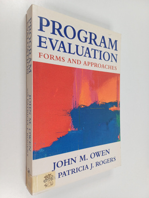 John M. Owen : Program evaluation : forms and approaches