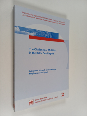 Magdalena Zolkos : The challenge of mobility in the Balti...