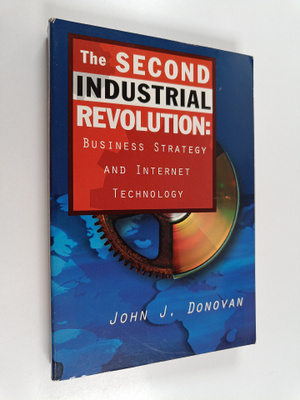 John J. Donovan : The second industrial revolution : busi...