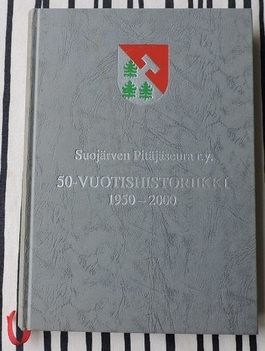 Suojärven Pitäjäseura r.y. 50 vuotishistoriikki 1950 -2000