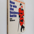 Eric Webster : How to win the business battle - pikkukuva 1