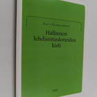 Salli Kankaanpää : Hallinnon lehdistötiedotteiden kieli (... - pikkukuva 1