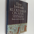 Eino Jutikkala : Kuolemalla on aina syynsä : maailman väe... - pikkukuva 1