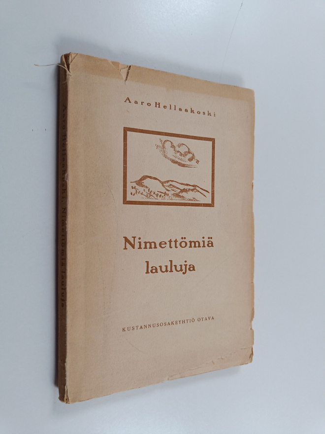 Aaro Hellaakoski : Nimettömiä lauluja