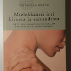 Vidyamala Burch - Mielekkäästi irti Kivusta ja Sairaudesta - pikkukuva 1