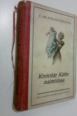 Eufemia von Adlersfeld-Ballestrem : Kreivitär Käthe naimi...