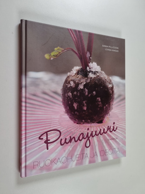 Sanna Pelliccioni : Punajuuri : ruokaohjeita ja ideoita