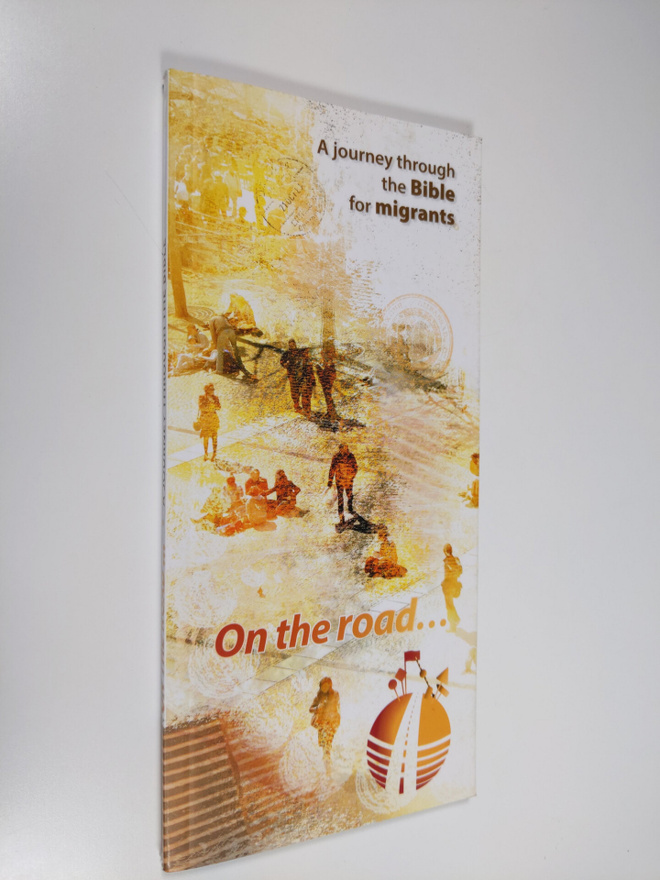 On the Road... - A Journey Through the Bible for Migrants
