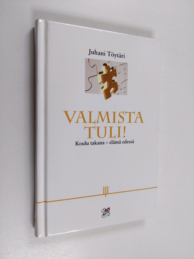 Valmista tuli! : koulu takana - elämä edessä