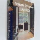 Francisco Asensio Cerver ym. : Asian Interior Design - pikkukuva 1