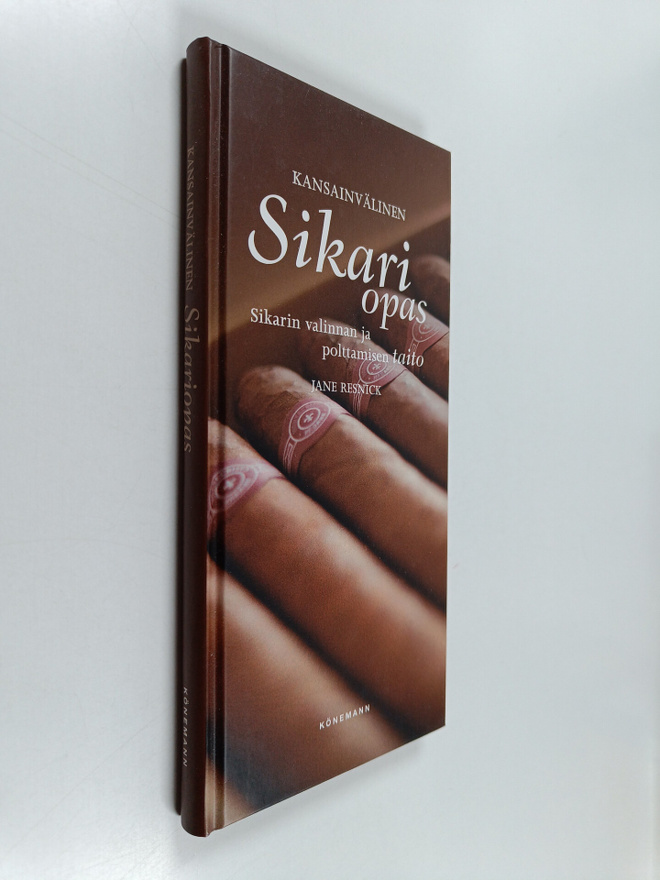 Jane Resnick : Kansainvälinen sikariopas : sikarin valinn...