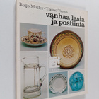 Reijo Muller : Vanhaa lasia ja posliinia - pikkukuva 1