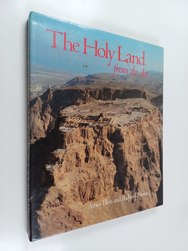 Amos Elon : The Holy Land from the air
