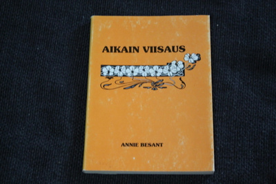 Annie Besant - Aikain viisaus