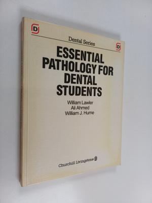 William Lawler : Essential pathology for dental students