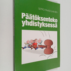 Seppo Paasolainen : Päätöksenteko yhdistyksessä - pikkukuva 1