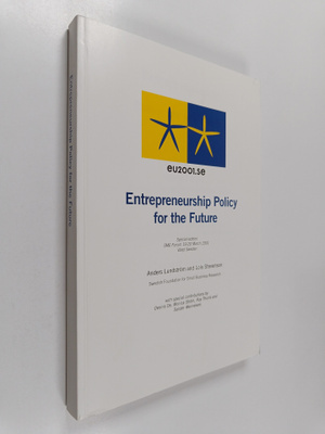 Anders Lundström : Entrepreneurship policy for the future