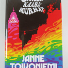 Janne Toivoniemi : Sateenkaarimurhat - pikkukuva 1
