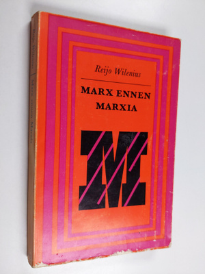 Reijo Wilenius : Marx ennen Marxia