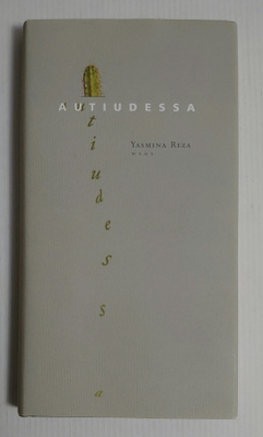 Yasmina Reza - Autiudessa