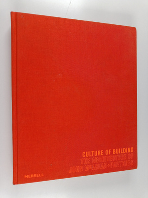 Culture of Building: The Architecture of John McAslan & P...