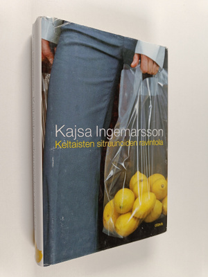 Kajsa Ingemarsson : Keltaisten sitruunoiden ravintola