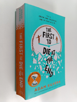 Adam Silvera : The First to Die at the End