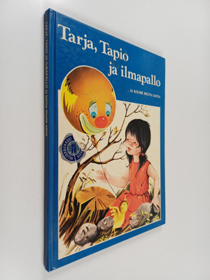 Tarja, Tapio ja ilmapallo ja kolme muuta satua