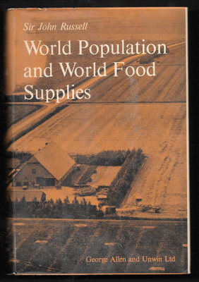 Russell, E. John, Sir : World population and world food su..